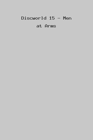 Discworld 15 - Men at Arms cover